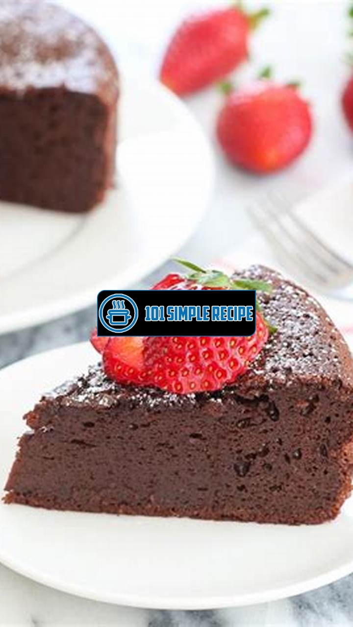 Decadent Flourless Chocolate Cake Recipe | 101 Simple Recipe