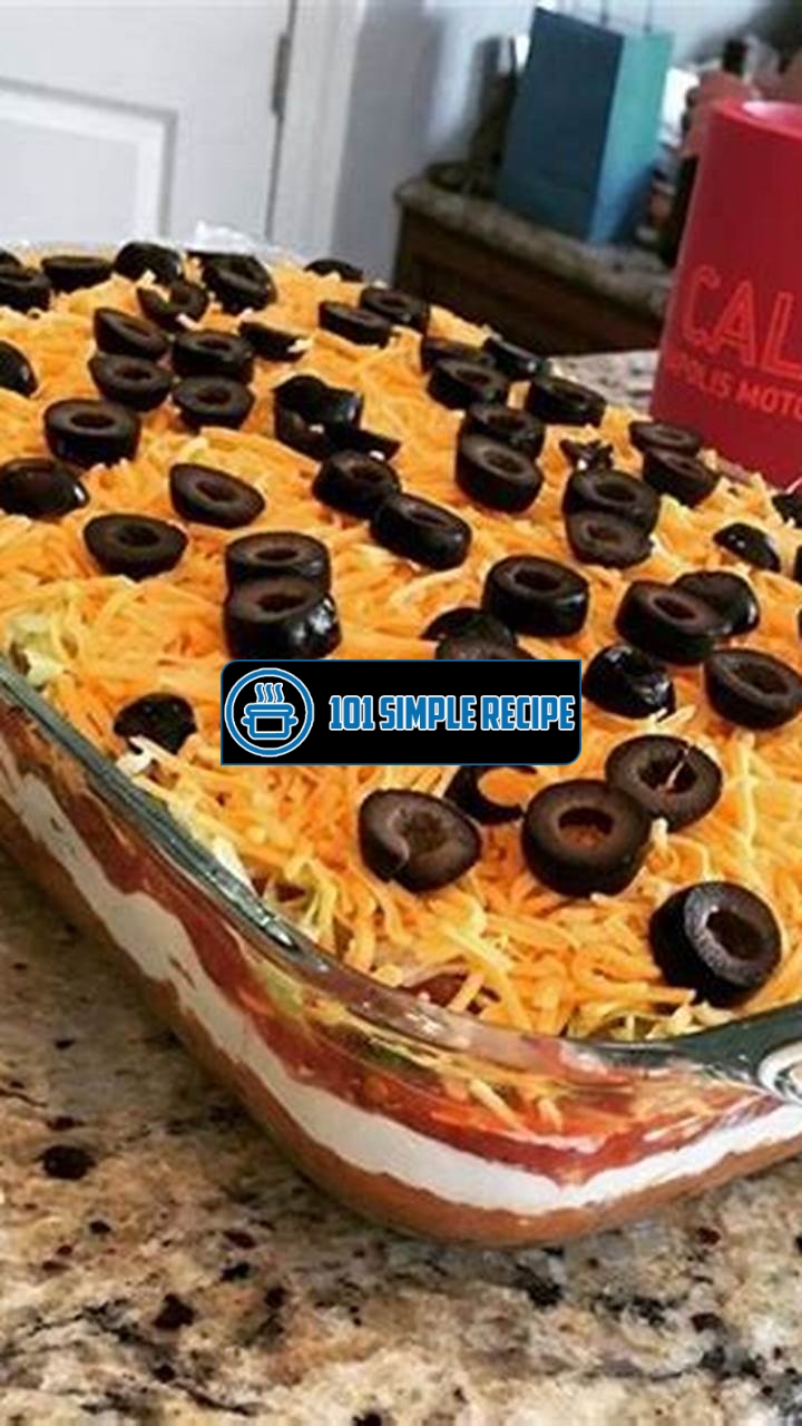 How to Make the Perfect 7-Layer Taco Dip with Refried Beans | 101 Simple Recipe
