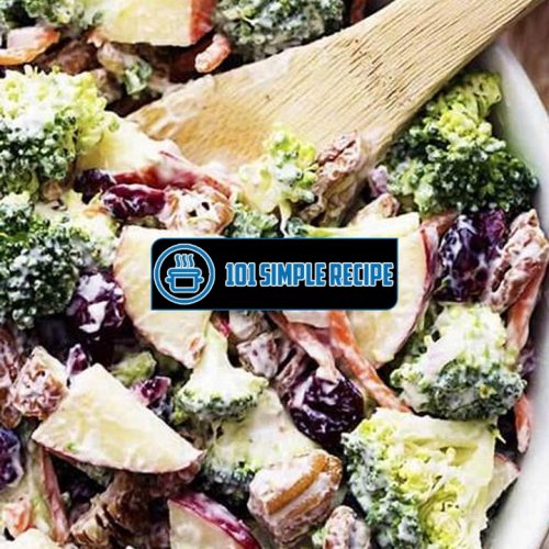 A Delicious Twist: Apple Broccoli Salad Recipe | 101 Simple Recipe