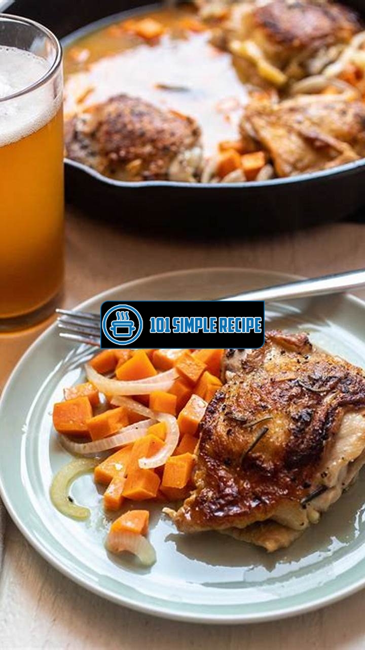 Delicious Recipe: Apple Cider Chicken Thighs with Sweet Potatoes | 101 Simple Recipe