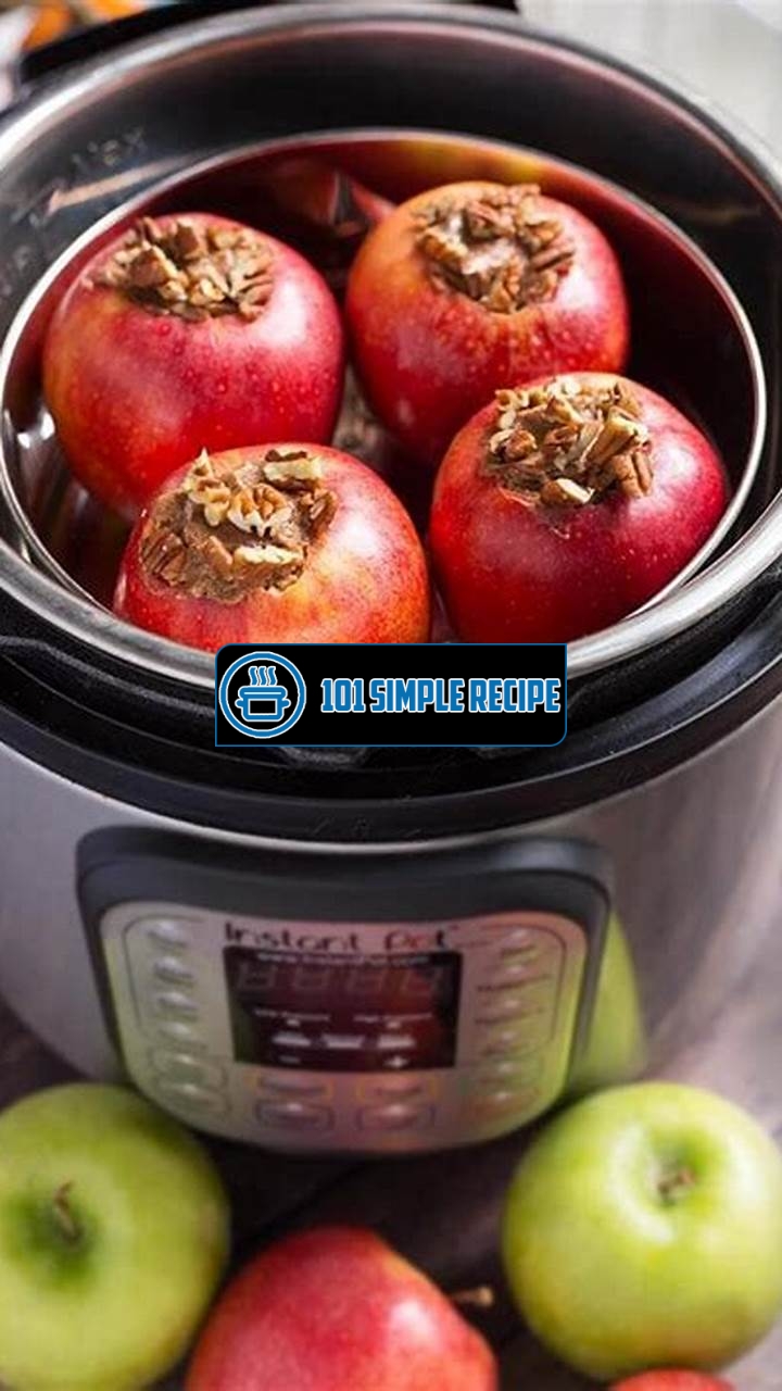 The Key to Effortless Cooking: Apple Instant Pot Recipes | 101 Simple Recipe