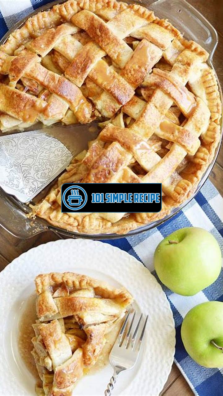 Paula Deen's Mouthwatering Apple Pie Recipe | 101 Simple Recipe