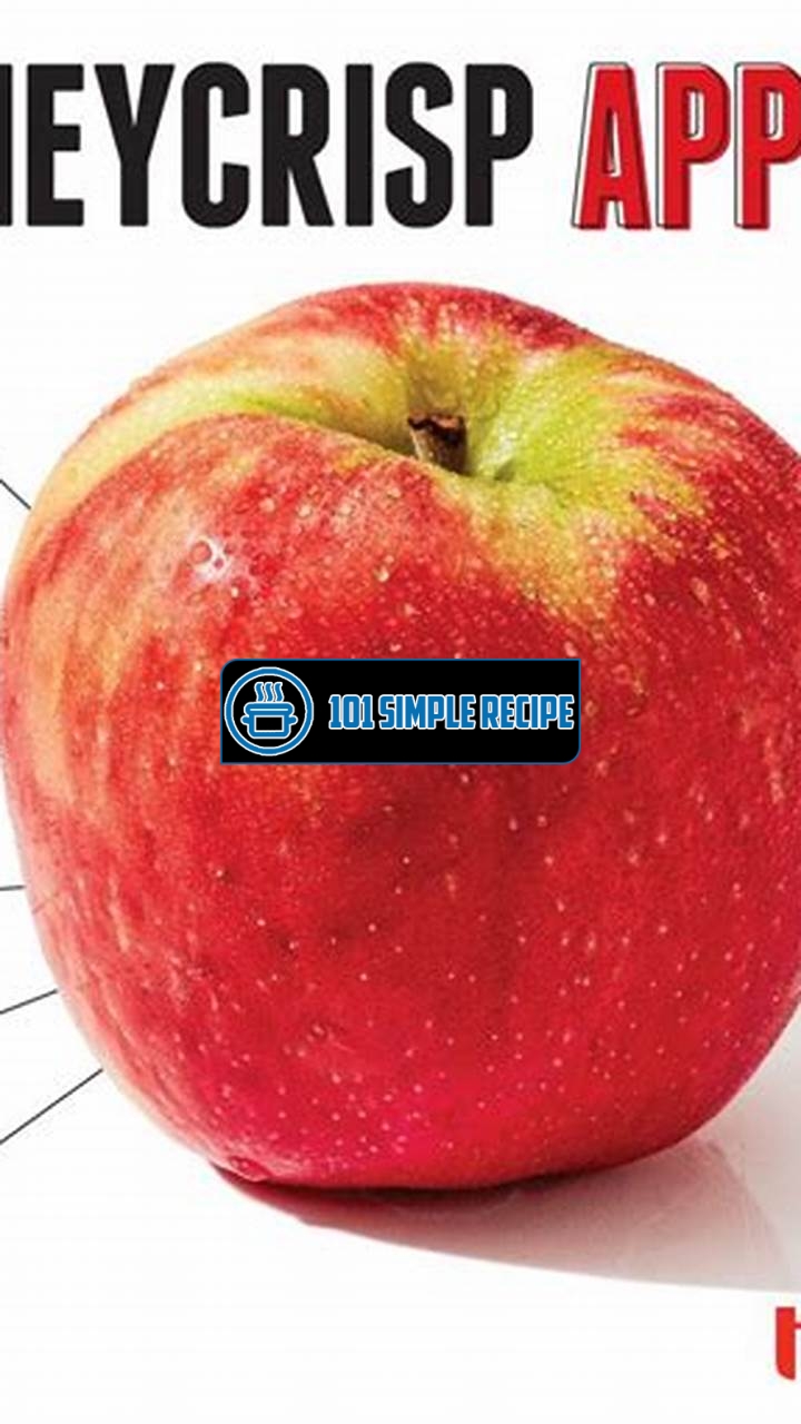 Are Honeycrisp Apples a Healthy Choice for You? | 101 Simple Recipe