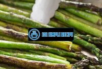 Master the Art of Cooking Asparagus on the Stove | 101 Simple Recipe