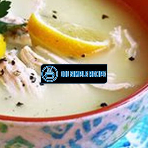 Easy Avgolemono Soup Recipe for a Delicious Comfort Meal | 101 Simple Recipe
