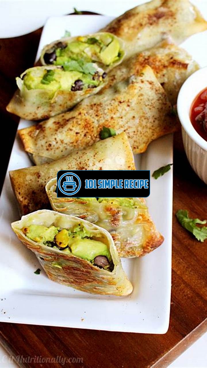 Baked Avocado Egg Rolls: A Delicious Twist on Traditional Rolls | 101 Simple Recipe
