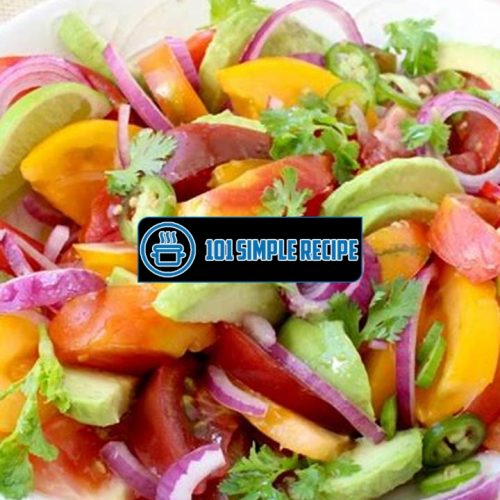 Delicious Avocado Salad with Heirloom Tomatoes | 101 Simple Recipe