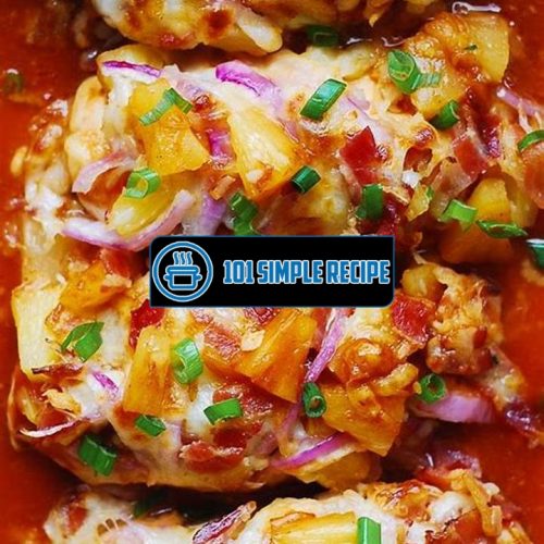 The Irresistible Flavor of Bacon Pineapple BBQ Chicken | 101 Simple Recipe