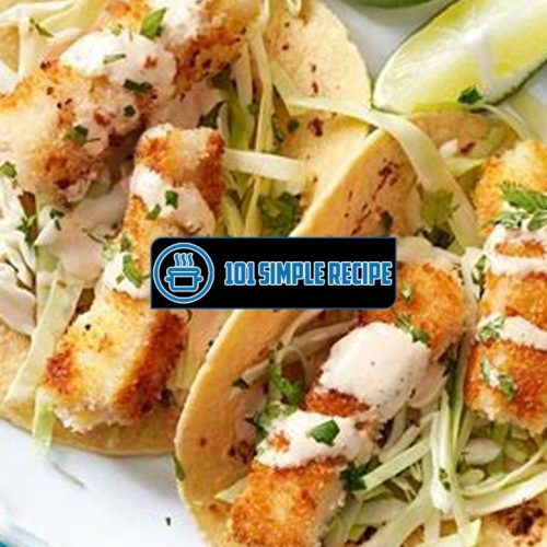 How to Make Mouthwatering Baja Fish Tacos | 101 Simple Recipe