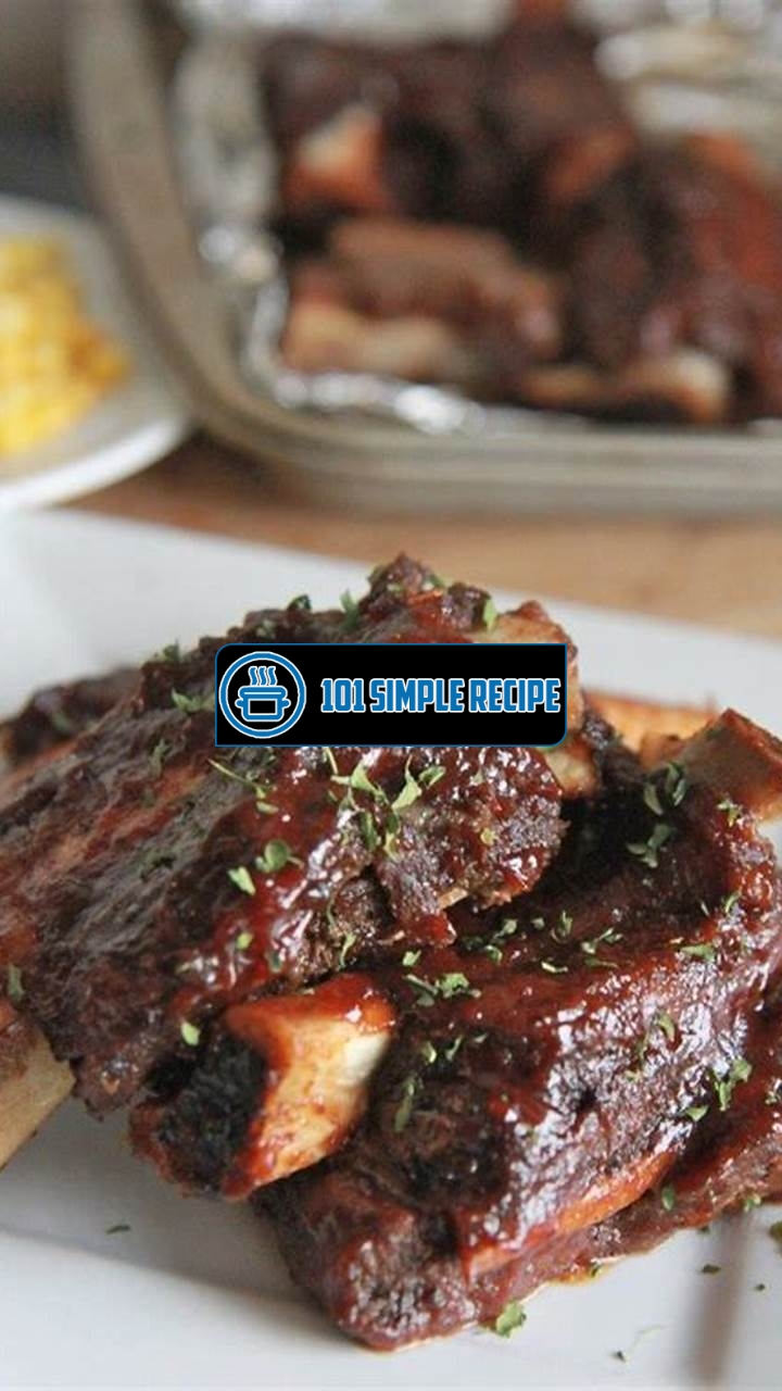 Mouthwatering Baked BBQ Beef Ribs Recipe | 101 Simple Recipe