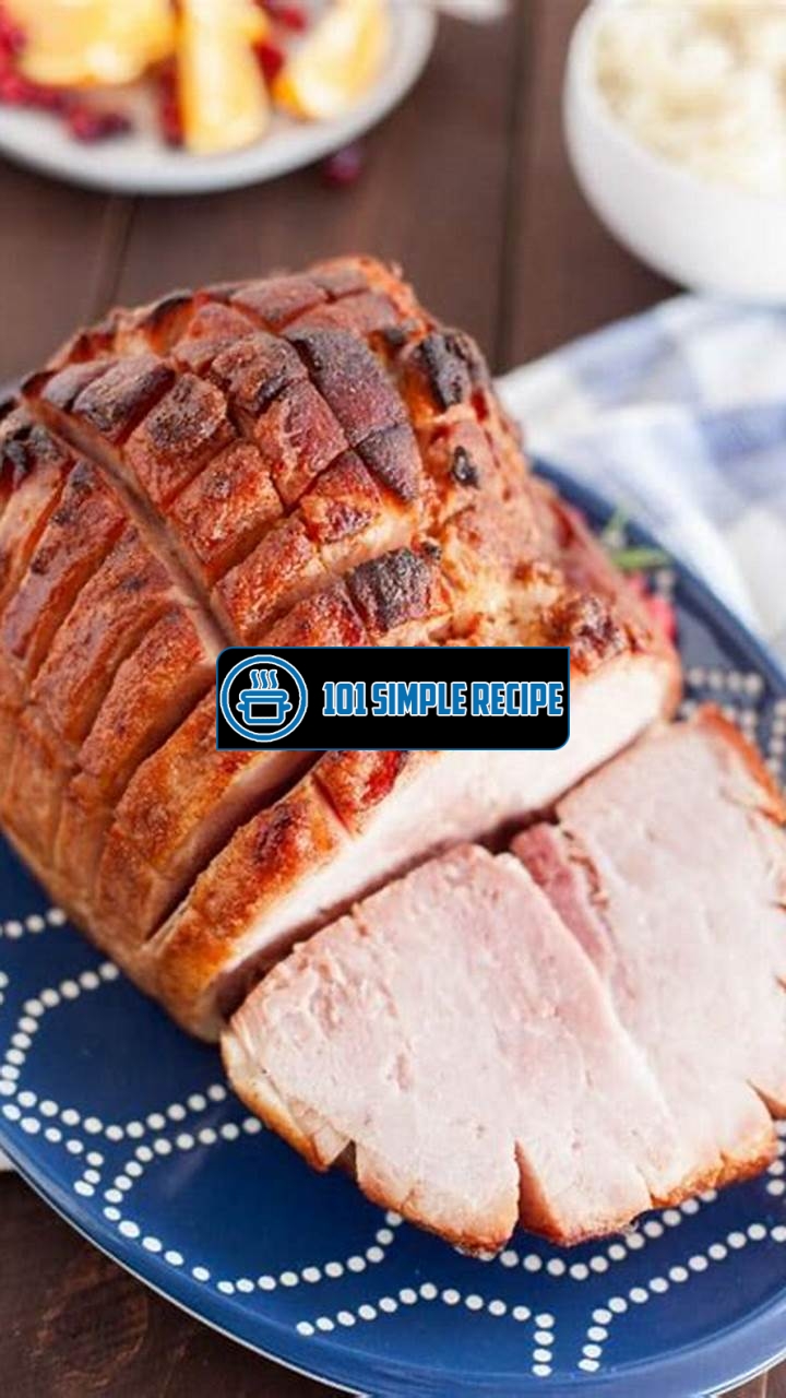 Discover the Best Baked Ham Recipe for Mouthwatering Delights | 101 Simple Recipe
