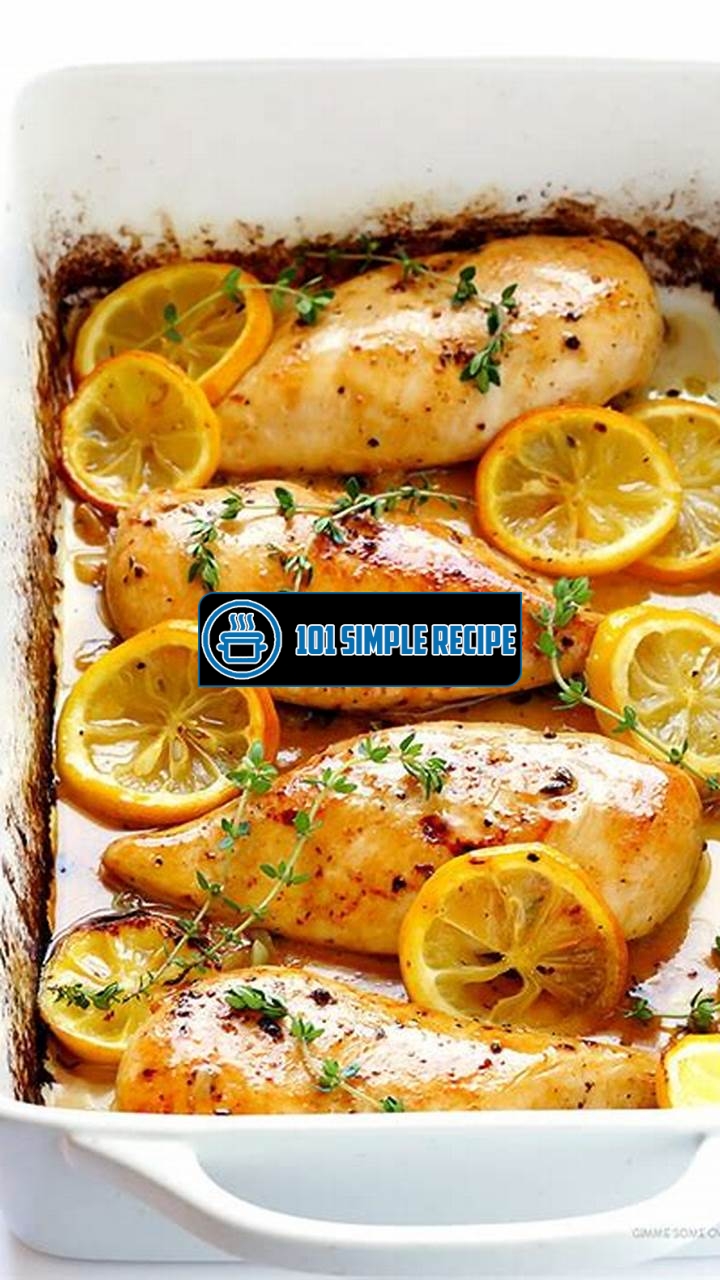 Deliciously Tangy Baked Lemon Chicken Recipe | 101 Simple Recipe