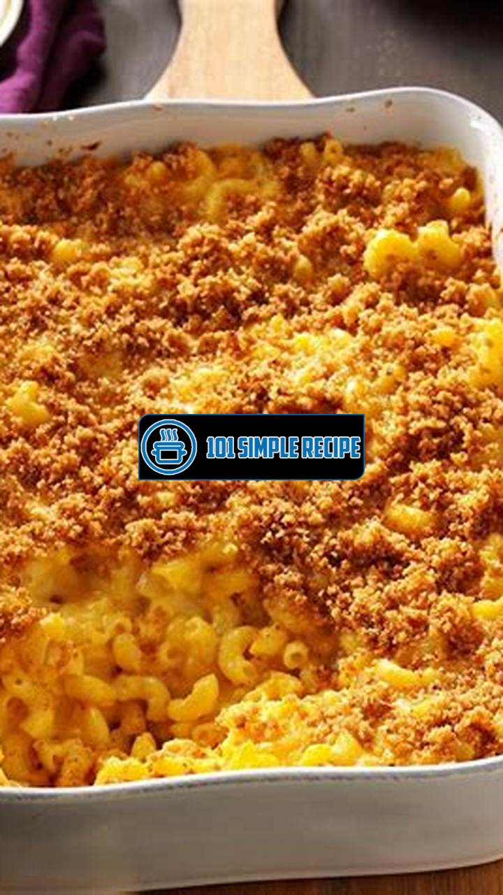 Baked Mac and Cheese | 101 Simple Recipe