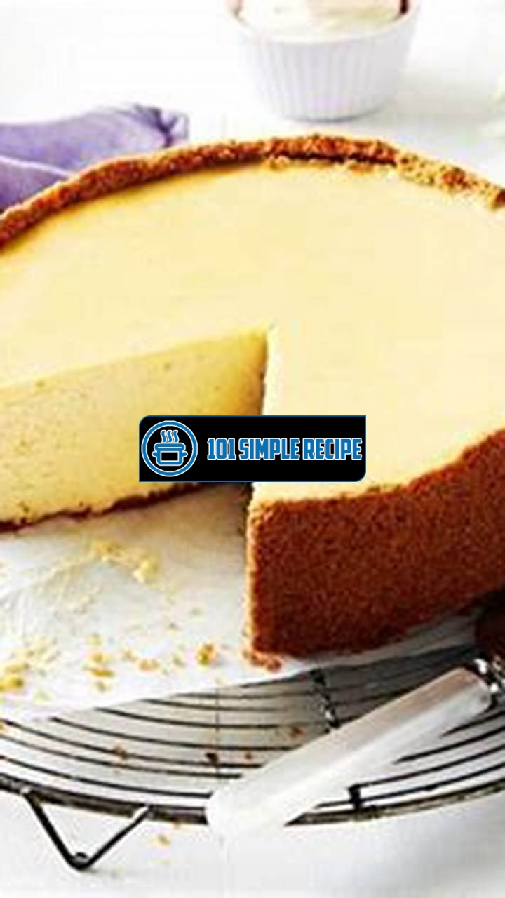 Create a Decadent Baked New York Cheesecake at Home | 101 Simple Recipe