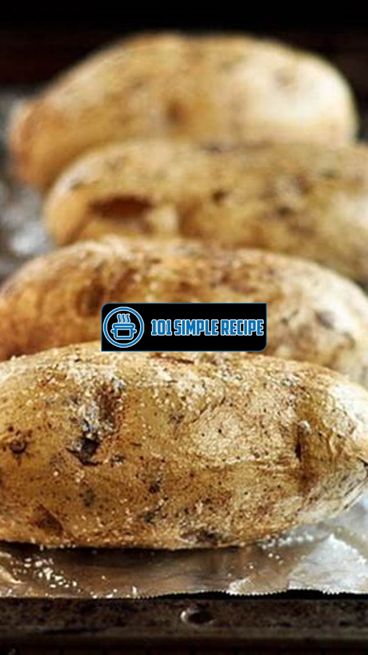 The Perfect Baked Potato Oven Recipe | 101 Simple Recipe