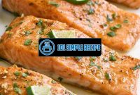 Deliciously Sweet Baked Salmon Recipes | 101 Simple Recipe
