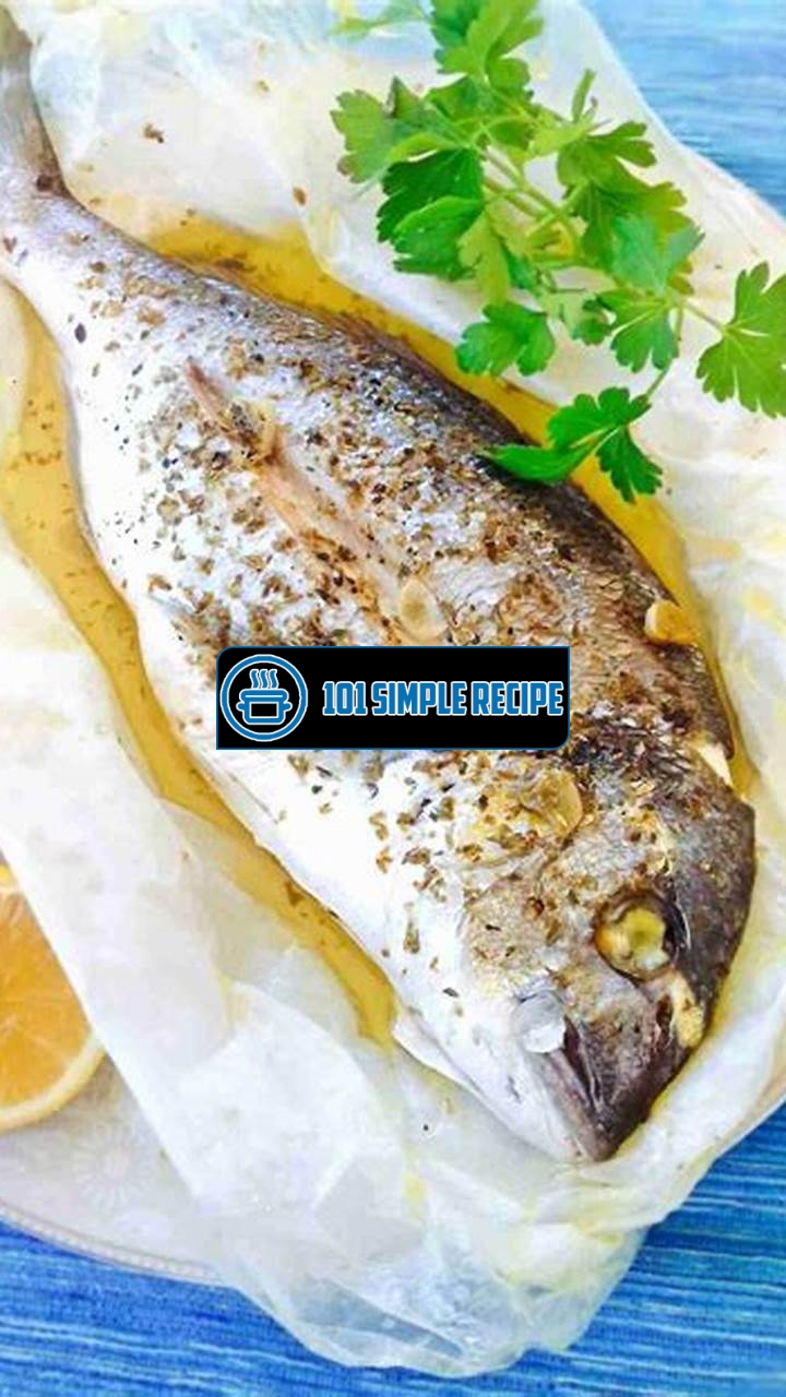 Delicious Baked Sea Bream Recipe for Seafood Lovers | 101 Simple Recipe