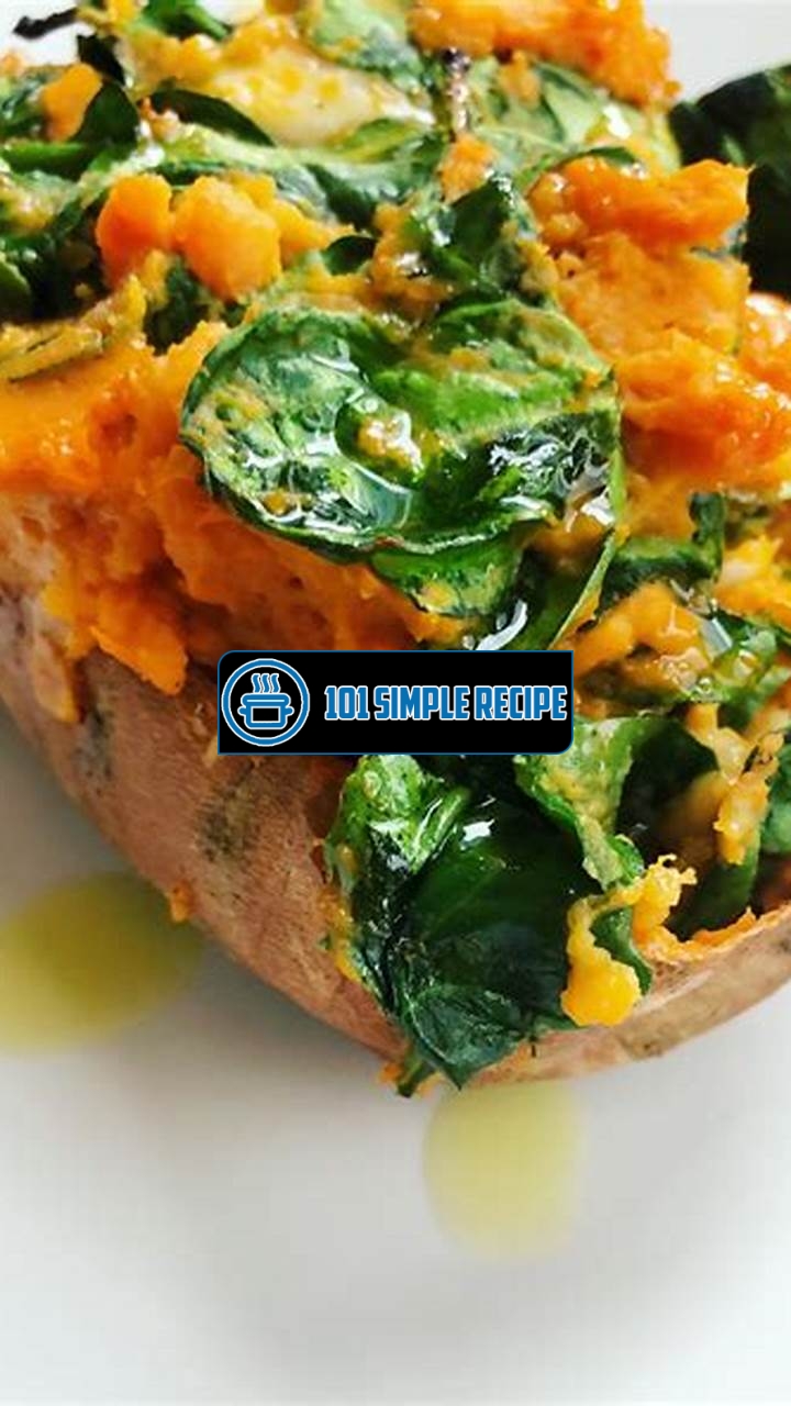 How to Make Delicious Baked Sweet Potato with Spinach | 101 Simple Recipe