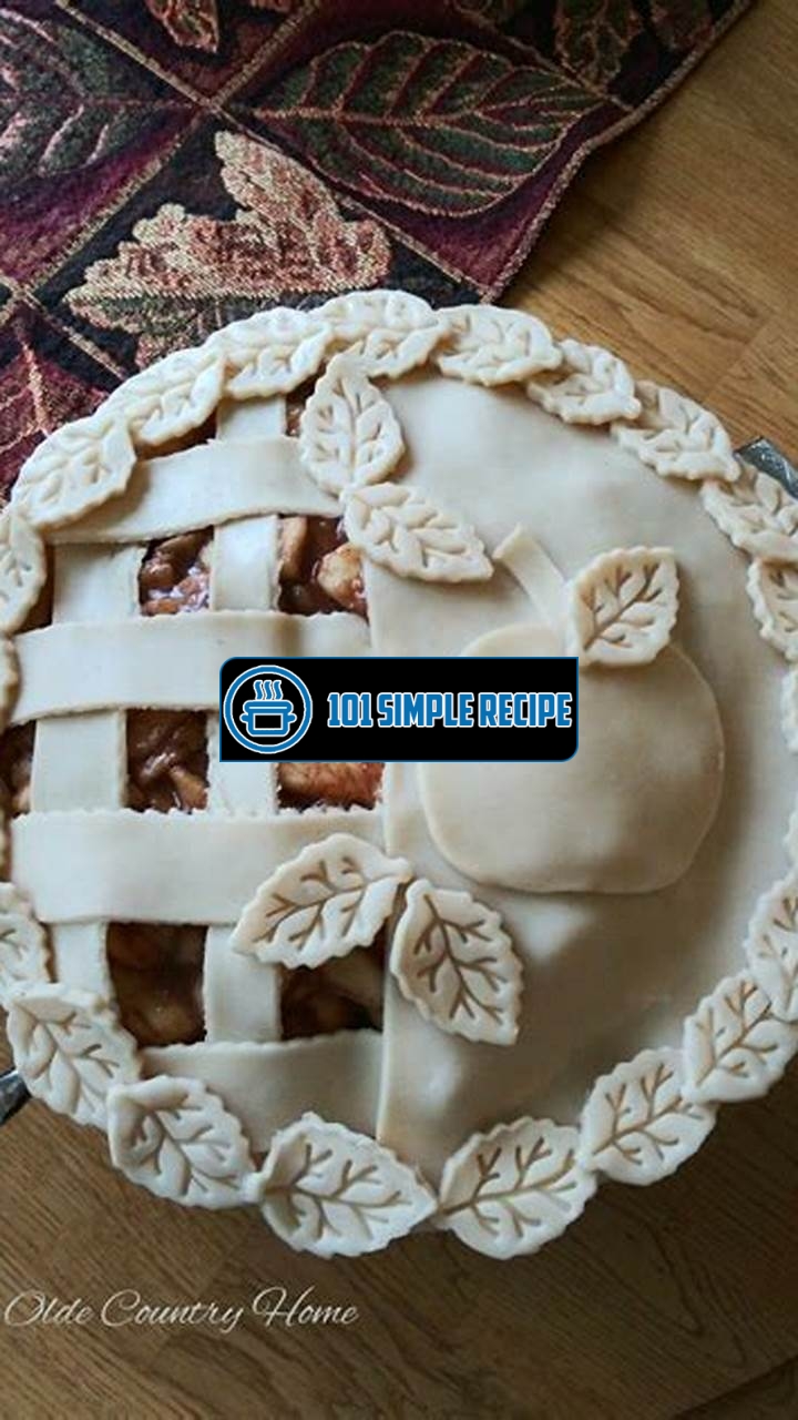 Elevate Your Pie with Stunning Crust Decorations | 101 Simple Recipe