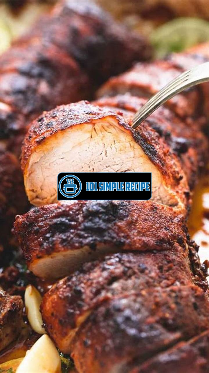 The Secret to Juicy and Flavorful Baked Pork Tenderloin | 101 Simple Recipe