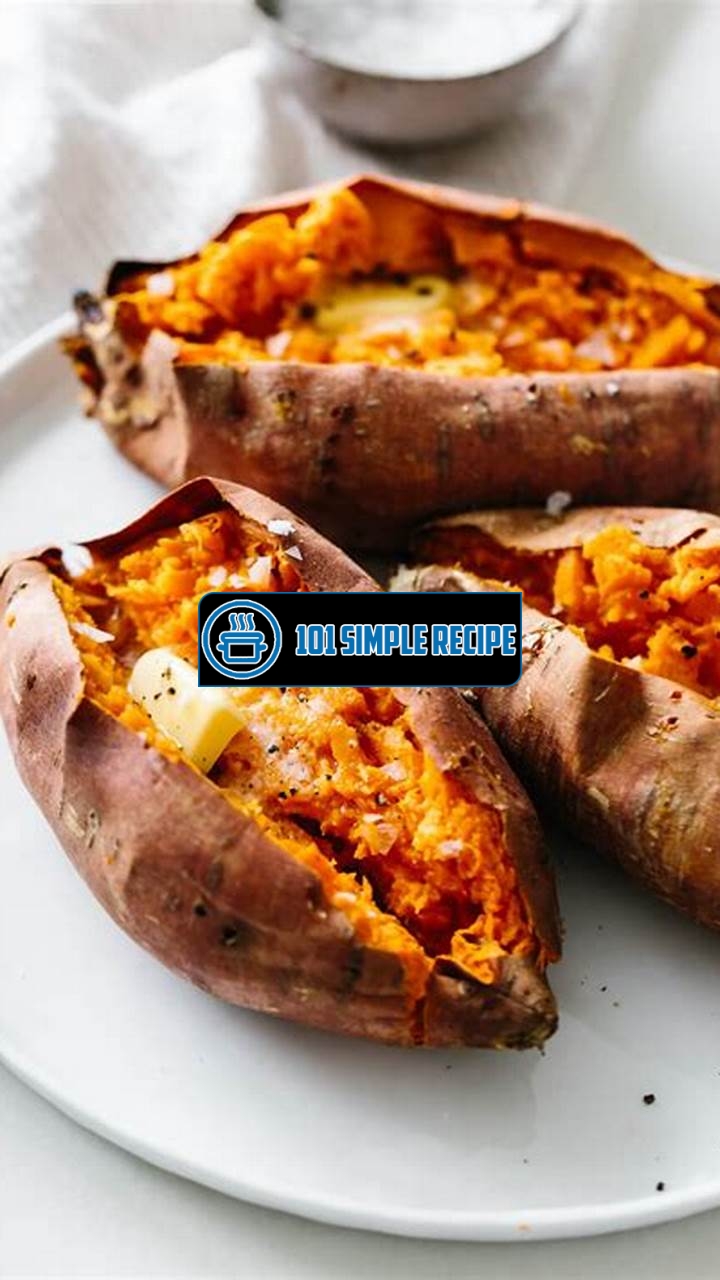 Master the Art of Baking Sweet Potatoes for Delicious Results | 101 Simple Recipe