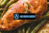 Delicious Balsamic Chicken with Green Beans | 101 Simple Recipe
