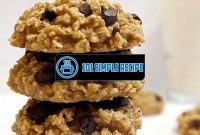 Deliciously Easy 3-Ingredient Banana Oatmeal Cookies | 101 Simple Recipe