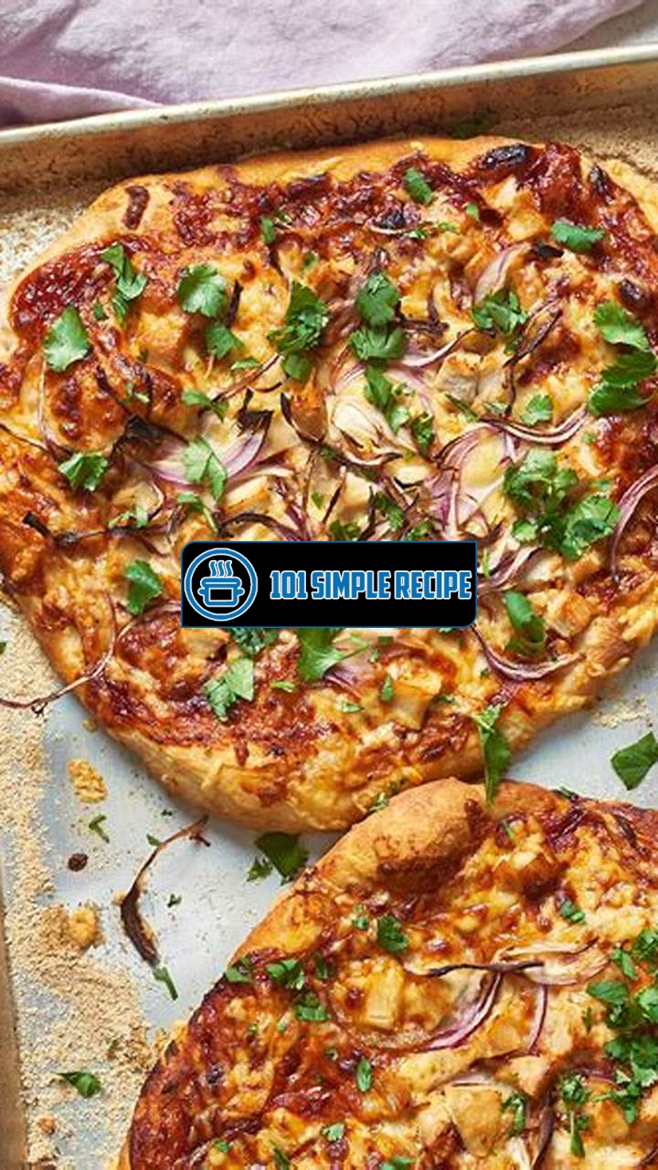 Barbeque Chicken Pizza | 101 Simple Recipe