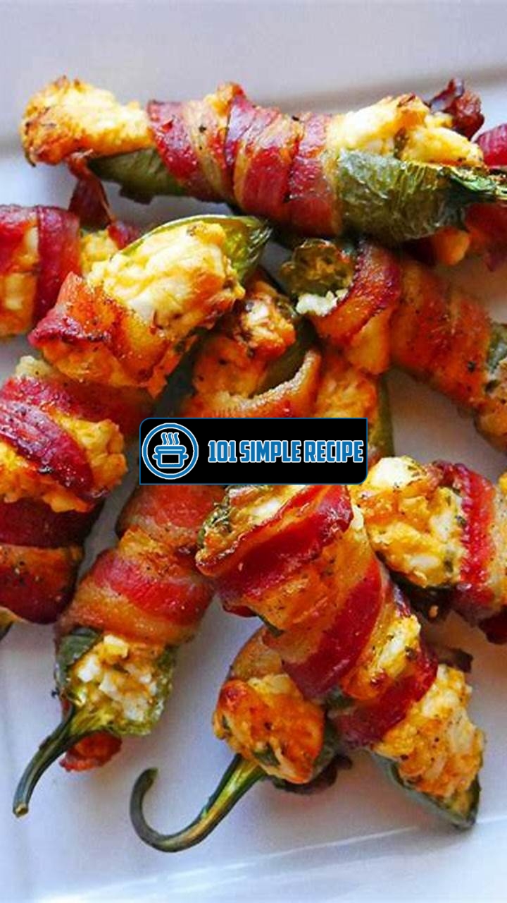 A Spicy Twist: BBQ Bacon Jalapeno Poppers Recipe | 101 Simple Recipe