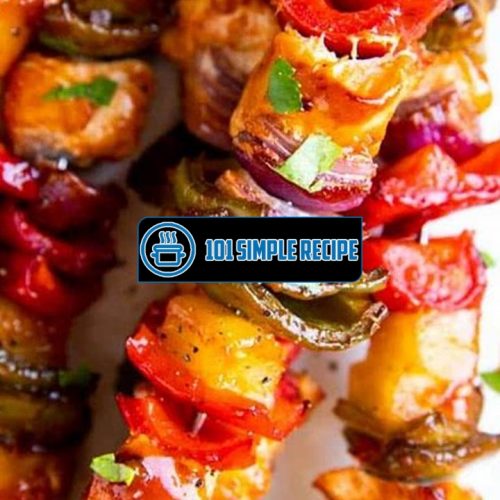 Grilled BBQ Chicken Pineapple Kabobs: A Succulent Summer Delight | 101 Simple Recipe