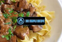 Quick and Easy Beef Stroganoff Recipe | 101 Simple Recipe