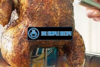 Master the Art of Beer Can Chicken Recipe | 101 Simple Recipe