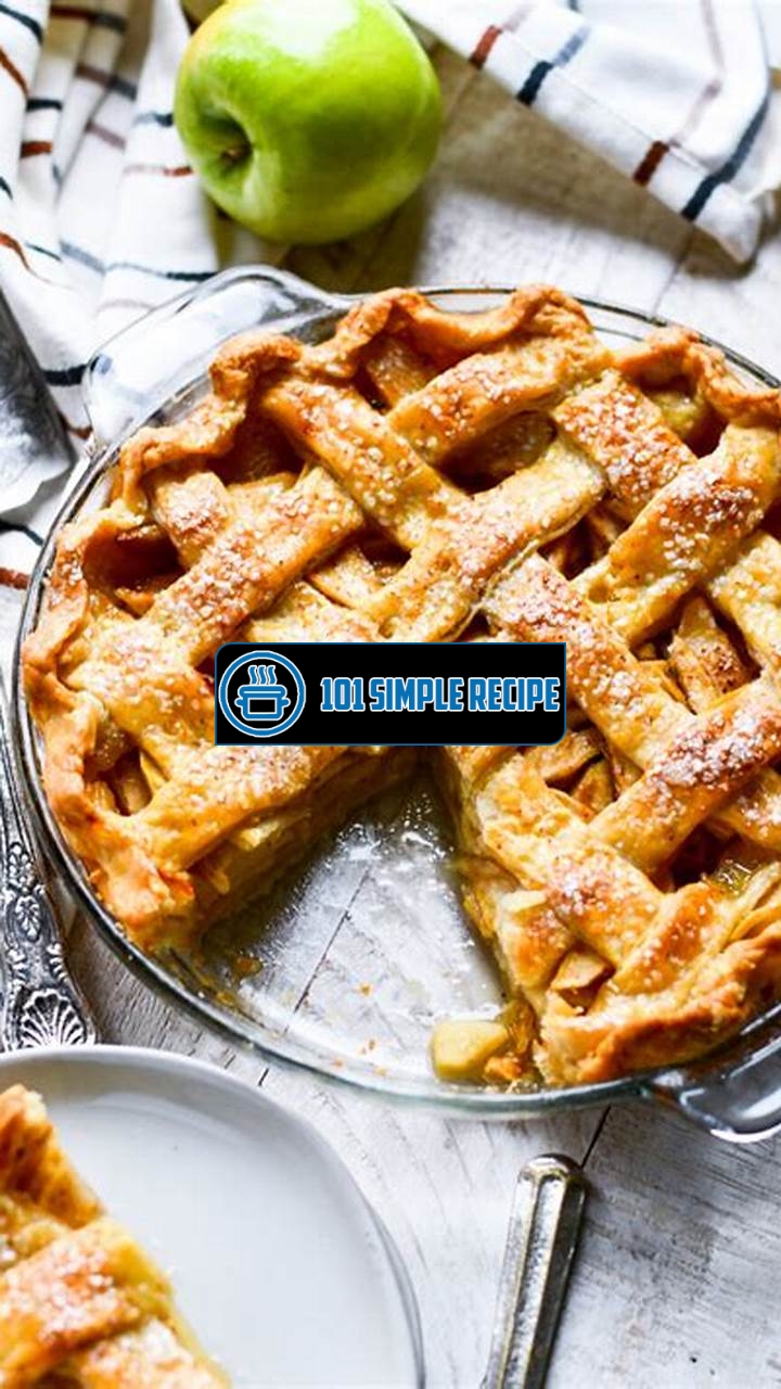 Discover the Best Apples for Apple Pie Paula Deen | 101 Simple Recipe