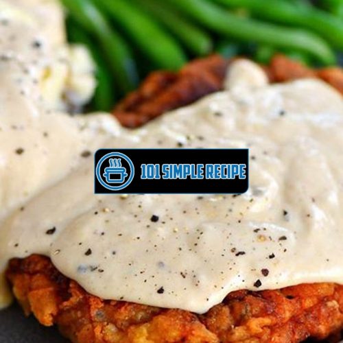Uncover the Secrets to the Best Chicken Fried Steak Recipe | 101 Simple Recipe