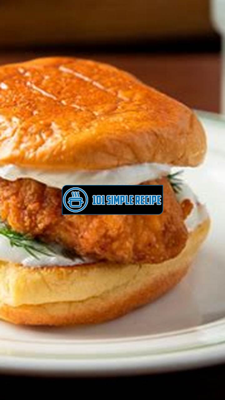 Discover the Most Finger-Licking Good Chicken Sandwiches | 101 Simple Recipe