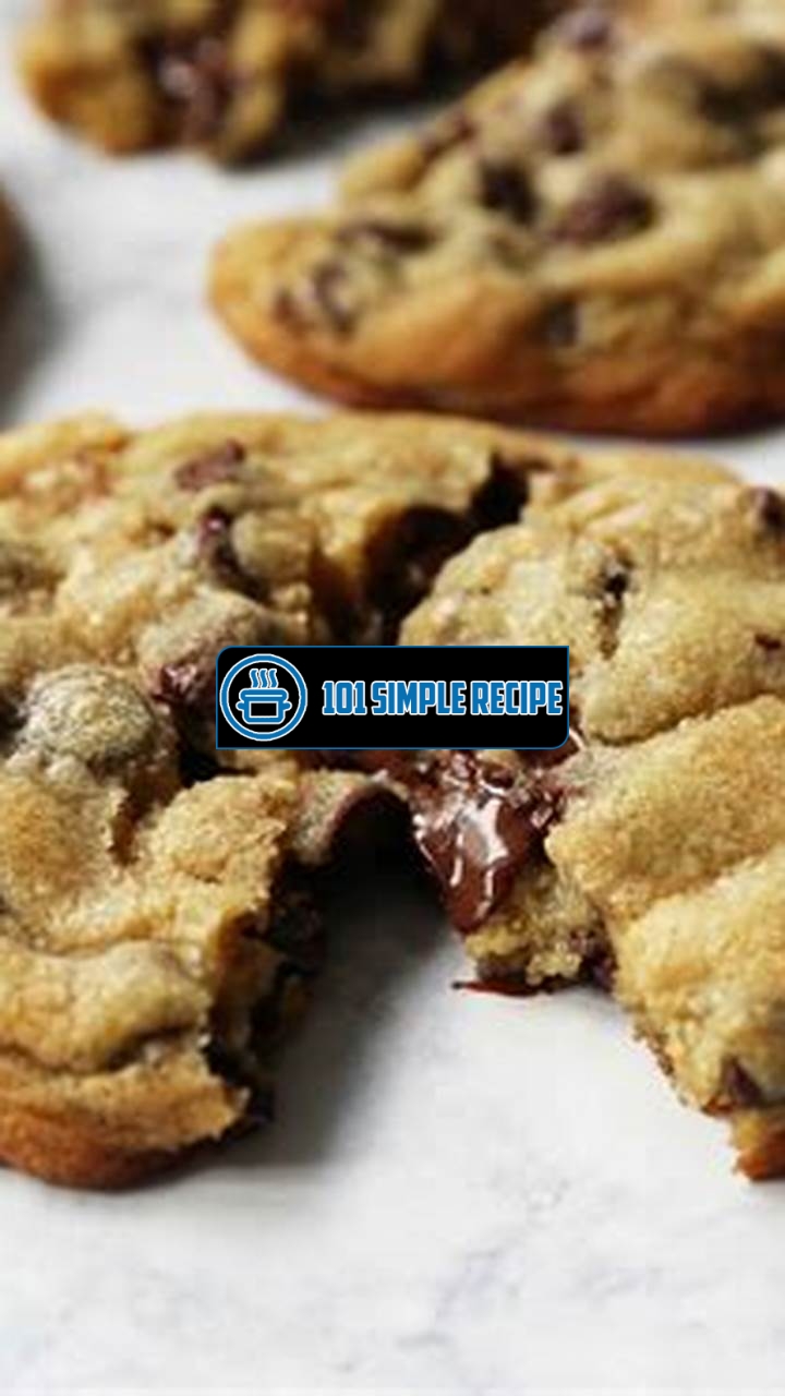 The Irresistible Art of Baking the Perfect Chocolate Chip Cookie | 101 Simple Recipe