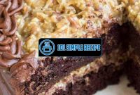 Best German Chocolate Cake Recipe From Scratch | 101 Simple Recipe