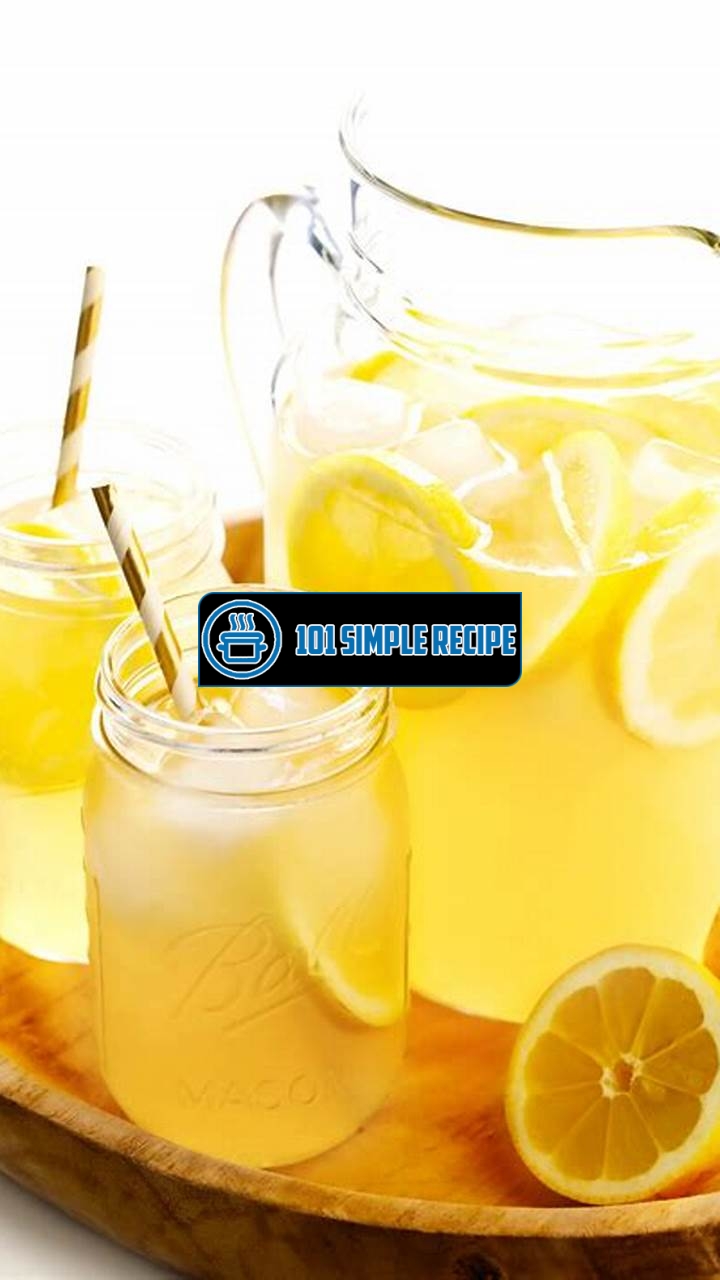 The Ultimate Lemonade Recipe for Refreshing Summer Days | 101 Simple Recipe
