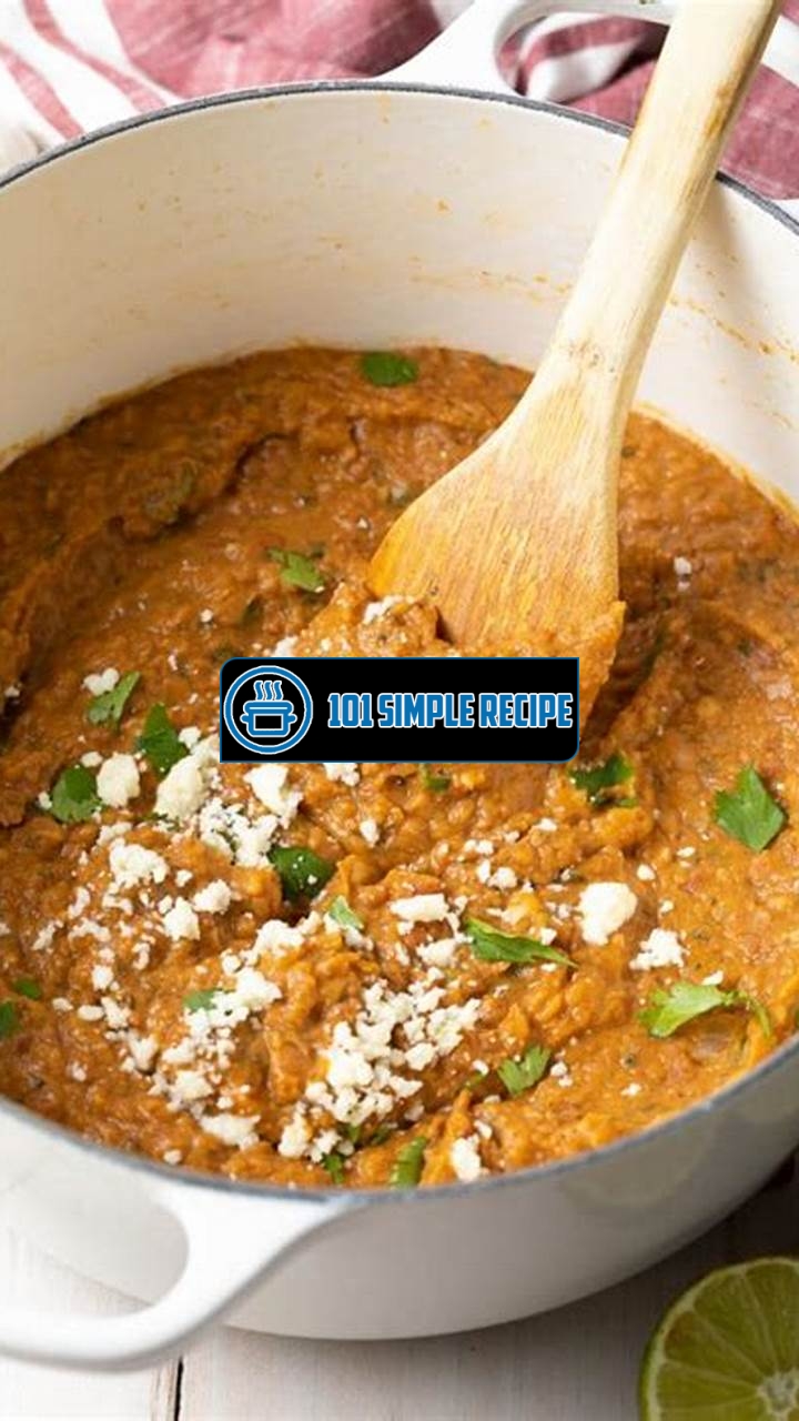 Authentic and Delicious Refried Beans Recipe | 101 Simple Recipe