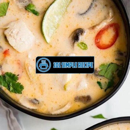 The Exquisite Flavor of Authentic Tom Kha Gai Soup | 101 Simple Recipe