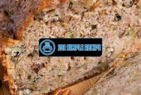 The Best Zucchini Bread Recipe You Need to Try Today | 101 Simple Recipe