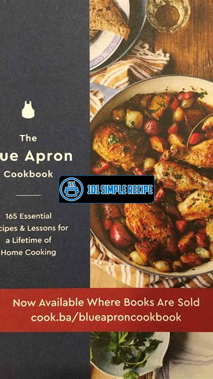 Discover the Benefits of a Blue Apron Subscription | 101 Simple Recipe