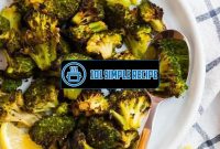 Discover the Secret to a Delicious Boil Broccoli Recipe | 101 Simple Recipe