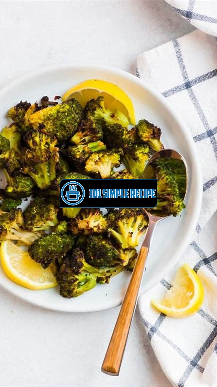 Discover the Secret to a Delicious Boil Broccoli Recipe | 101 Simple Recipe