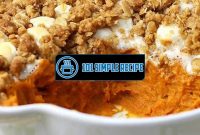 Indulge in the Irresistible Boston Market Sweet Potato Casserole | 101 Simple Recipe