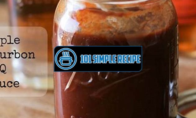 Mastering the Art of the Bourbon Sauce Recipe | 101 Simple Recipe