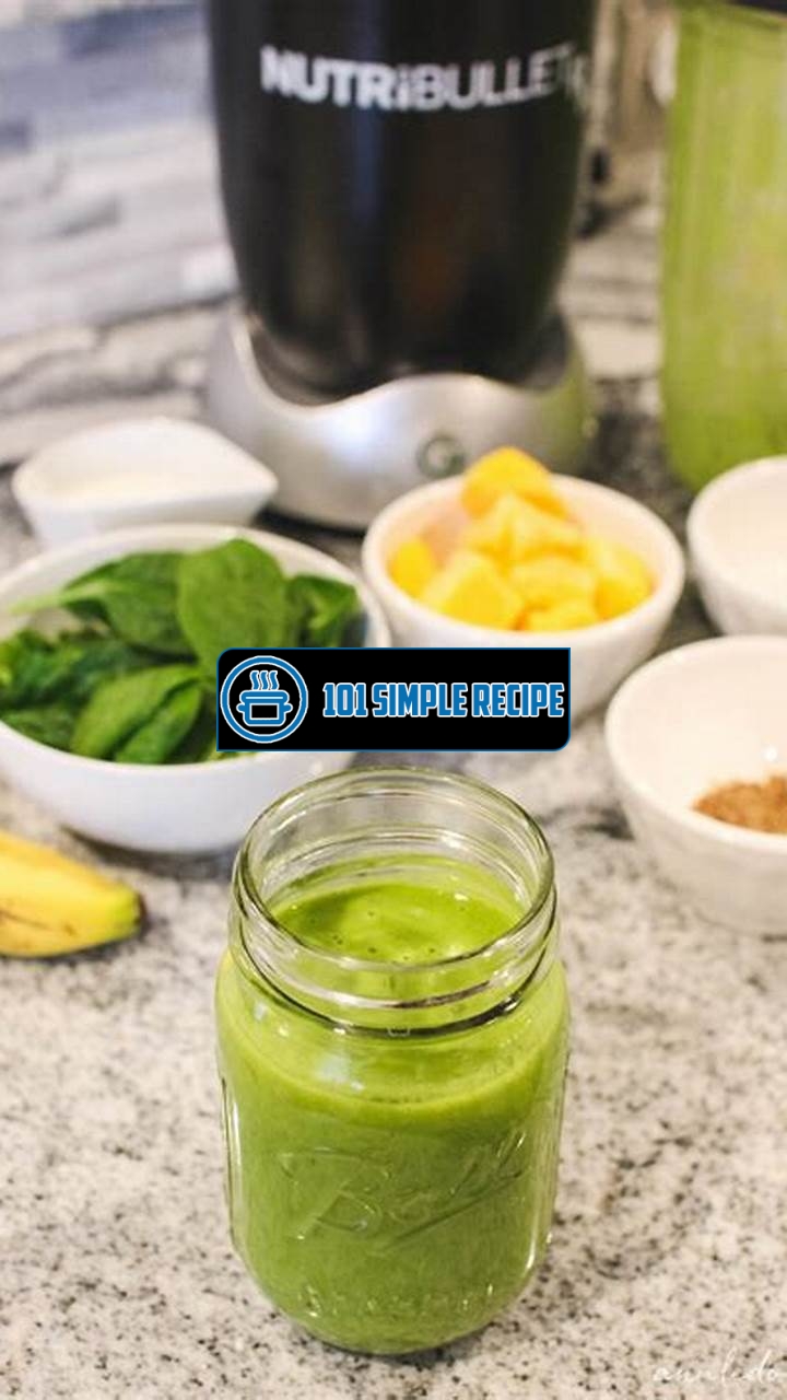Delicious and Nutritious Breakfast Green Smoothie Recipes | 101 Simple Recipe
