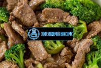 Delicious Broccoli Beef Recipes to Satisfy Your Cravings | 101 Simple Recipe