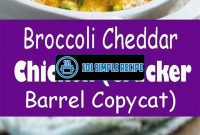 The Nutritional Benefits of Broccoli Cheddar Chicken at Cracker Barrel | 101 Simple Recipe