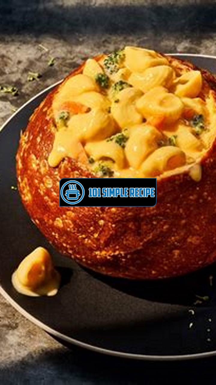 Indulge in the Irresistible Delight of Broccoli Cheddar Mac and Cheese Bread Bowl | 101 Simple Recipe